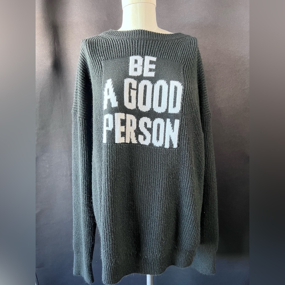 Be A Good Person Sweater unisex extra extra large